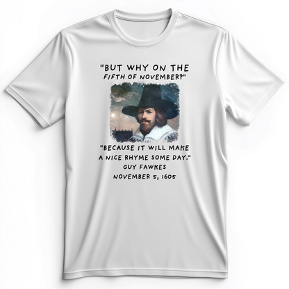 The 5th Of November Premium Tee White / S