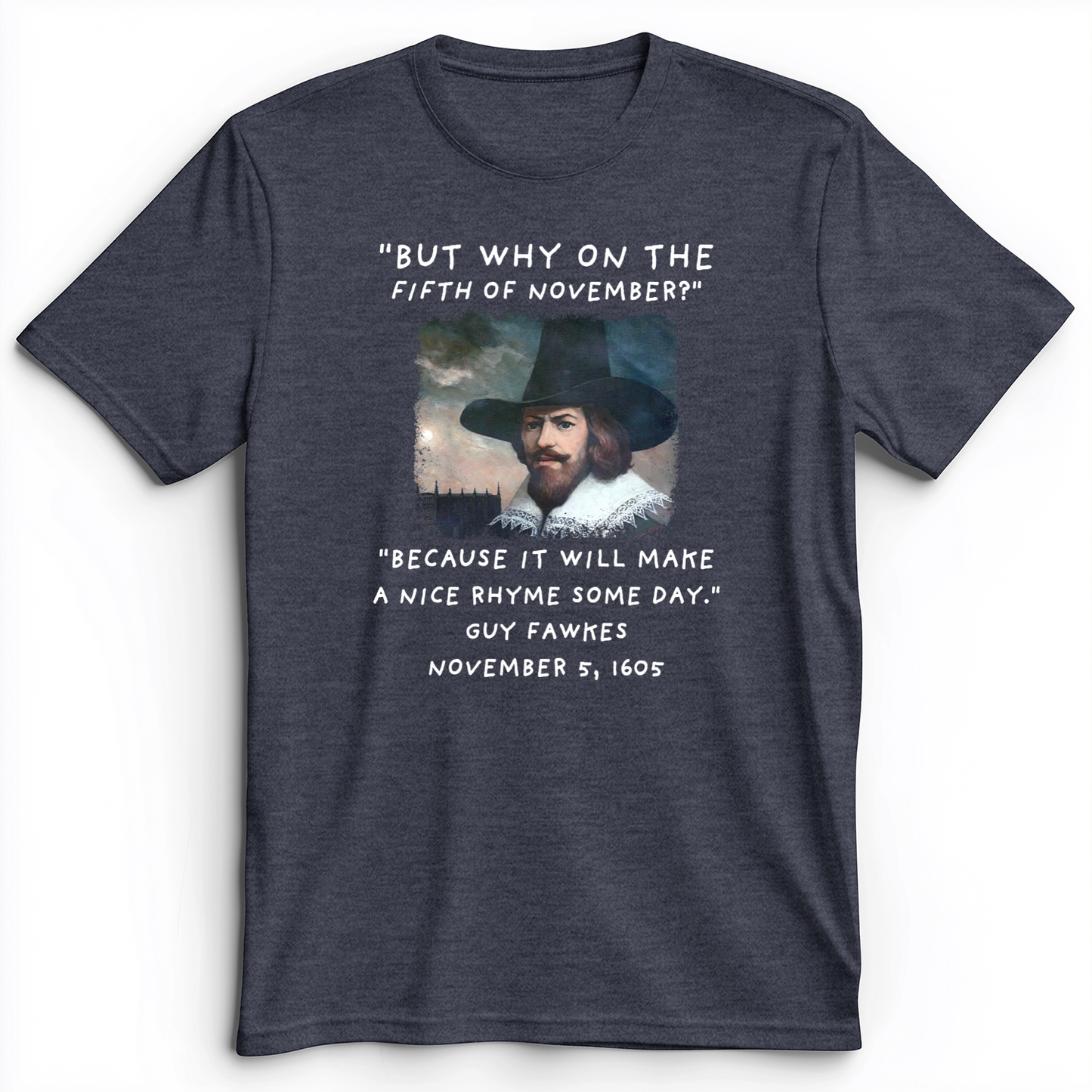 The 5th Of November Premium Tee Heather Navy / S