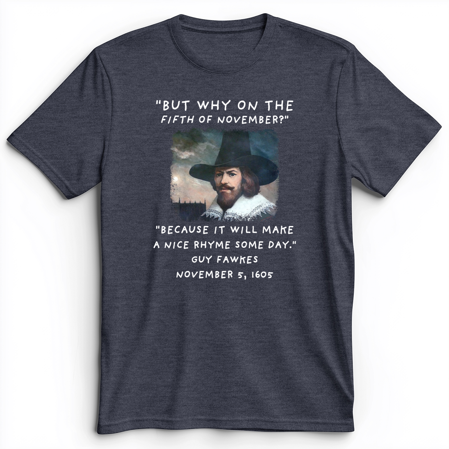 The 5th Of November Premium Tee Heather Navy / S