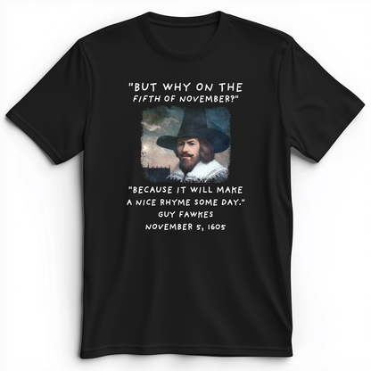 The 5th Of November Premium Tee Black / S