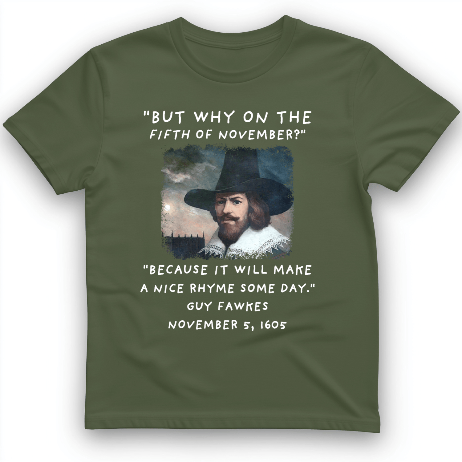The 5th Of November T-Shirt Military Green / S