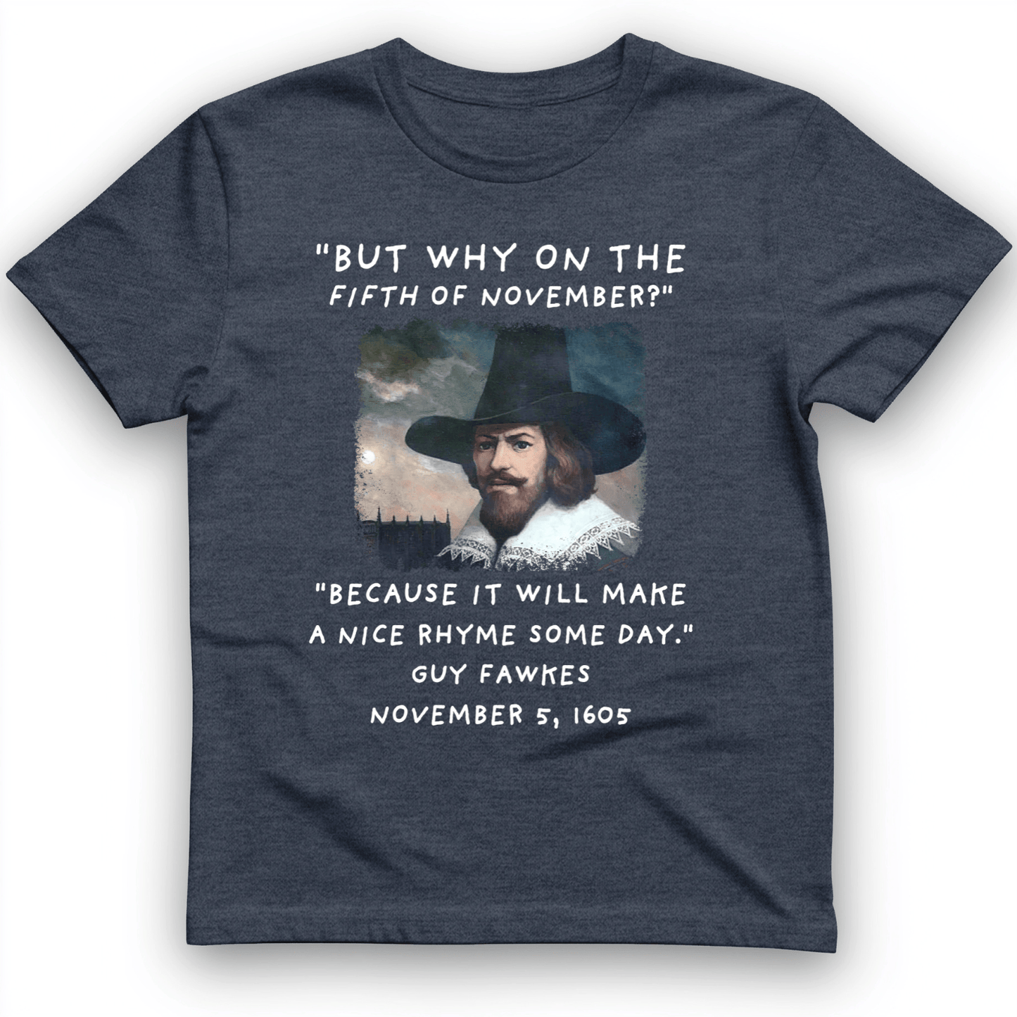 The 5th Of November T-Shirt Heather Navy / S