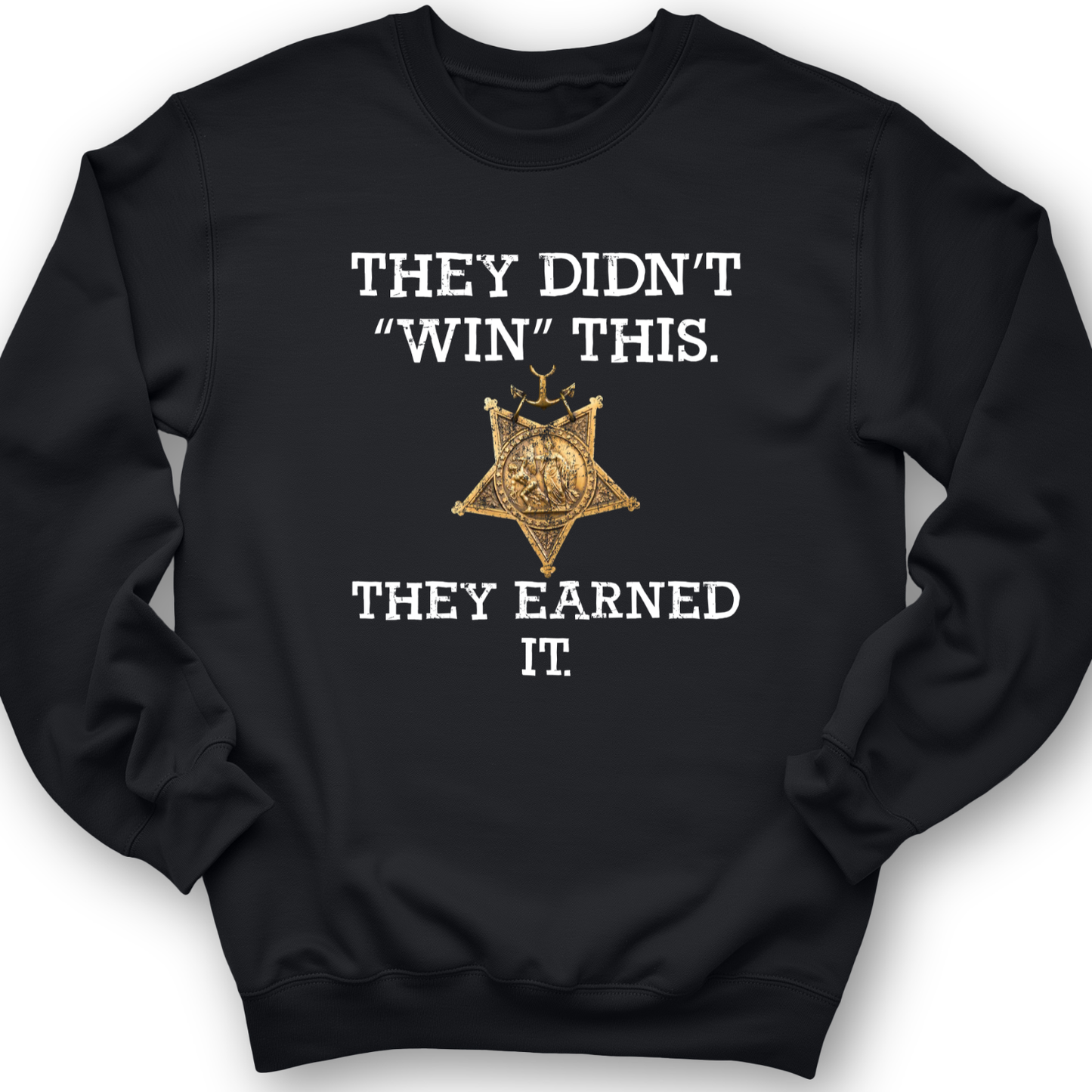 They Earned It Crewneck Black / S