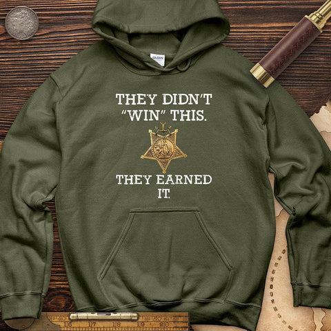 They Earned It Hoodie