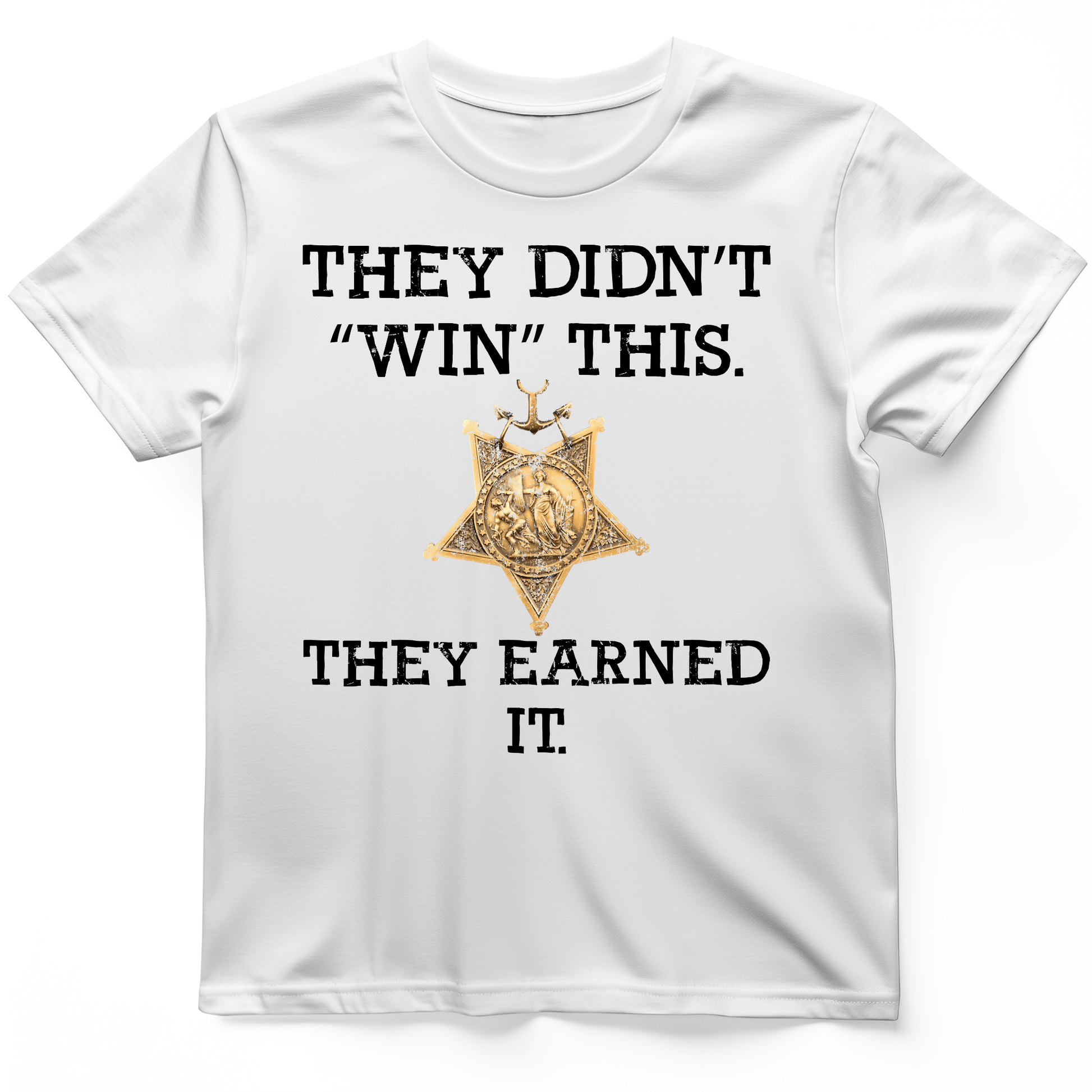 They Earned It T-Shirt White / S