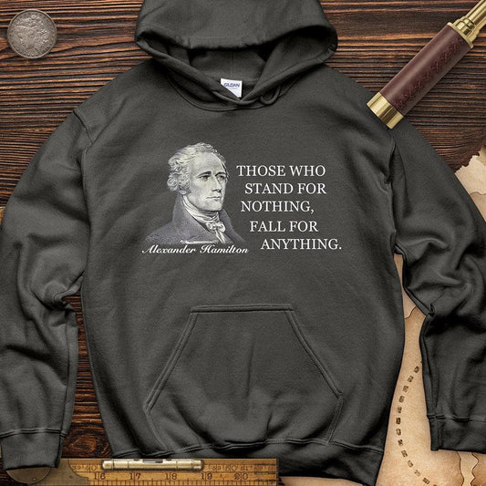 Those Who Stand For Hoodie