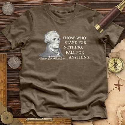 Those Who Stand For Premium Tee