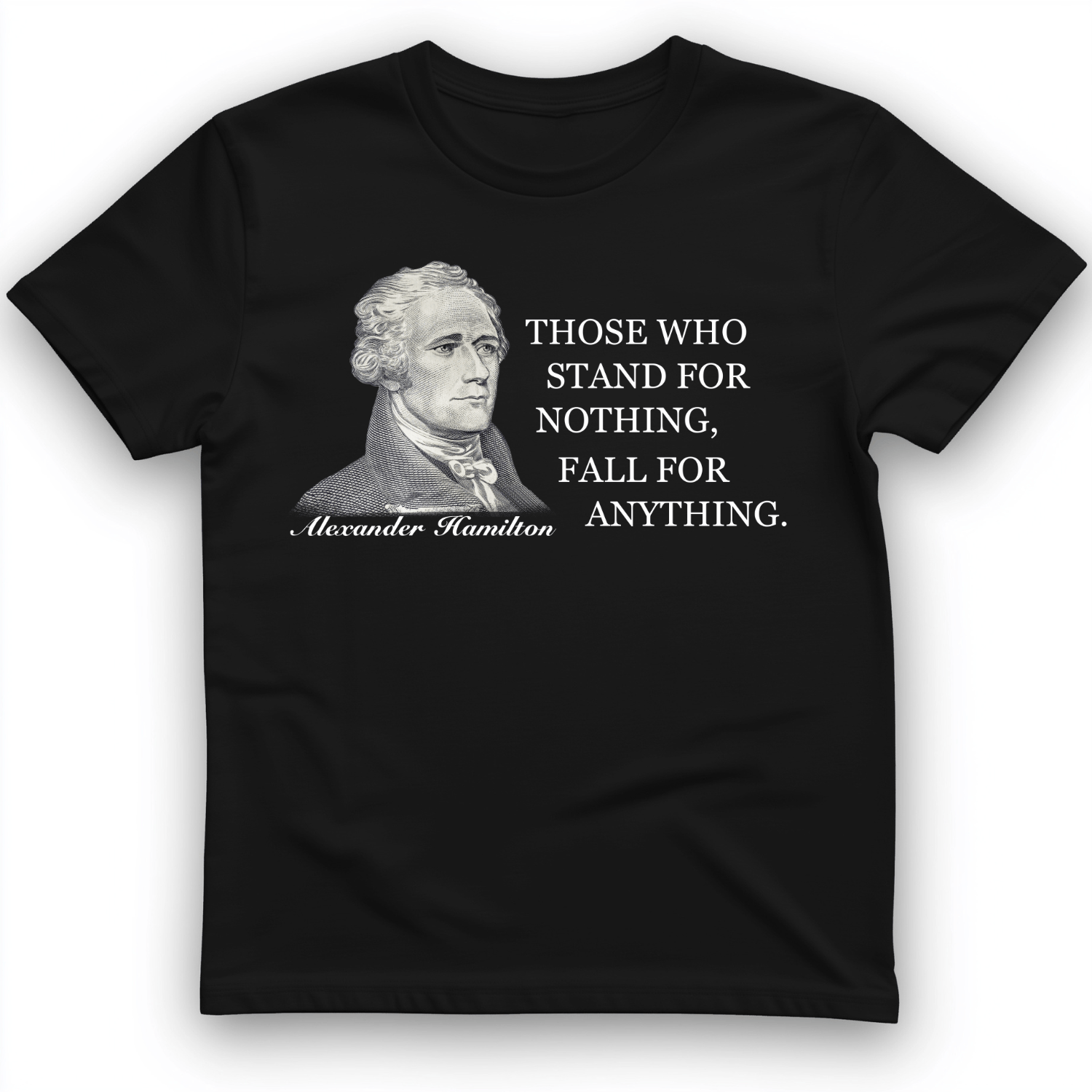 Those Who Stand For T-Shirt Black / S