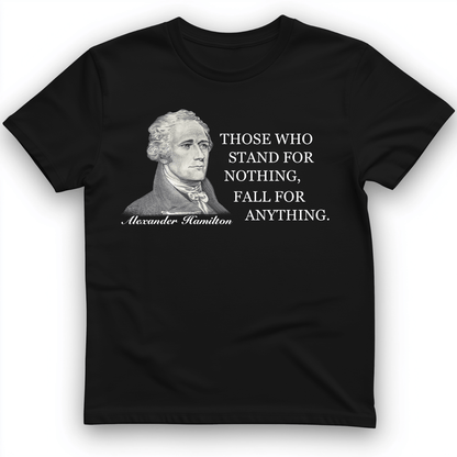 Those Who Stand For T-Shirt Black / S