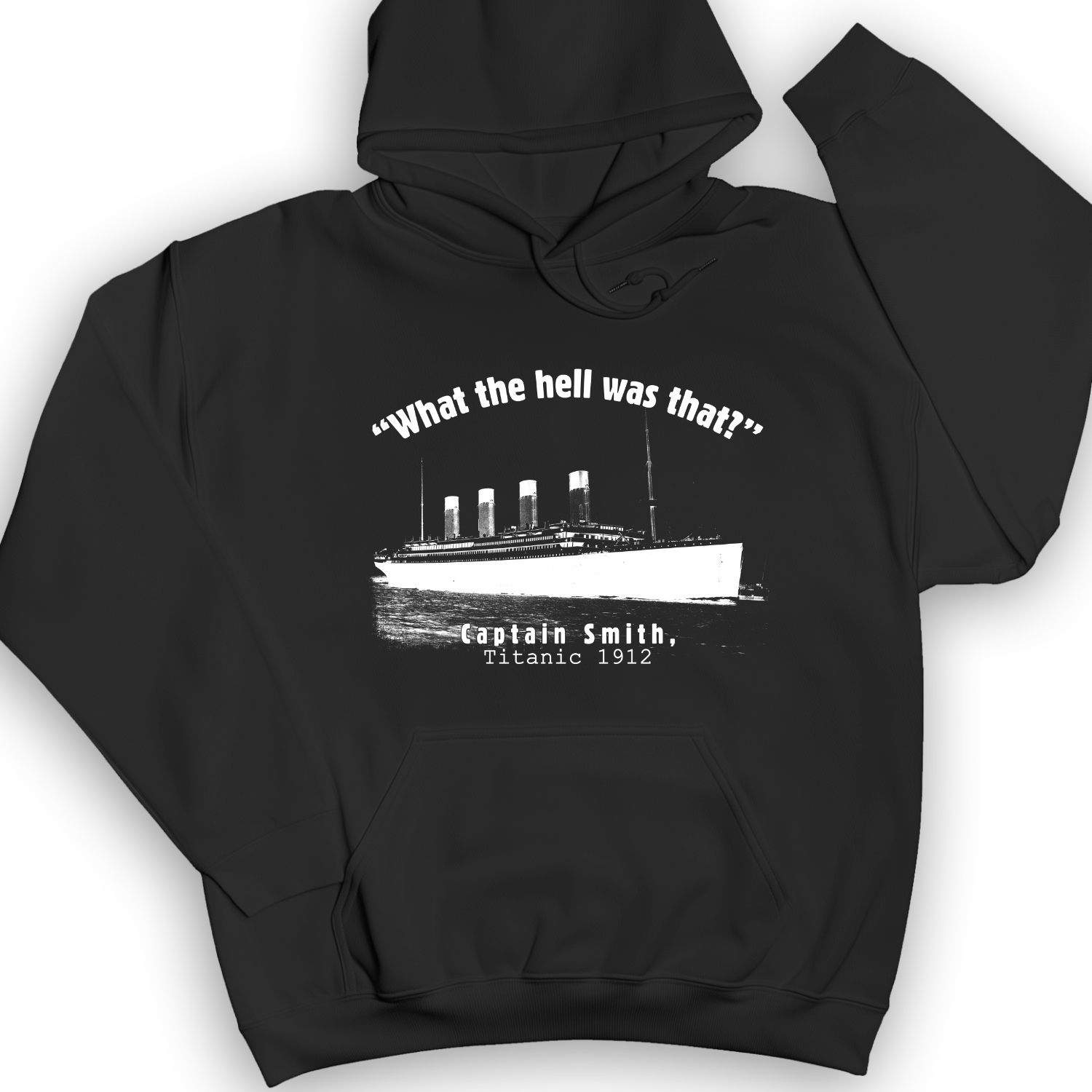 Titanic What The Hell Was That Hoodie Black / S