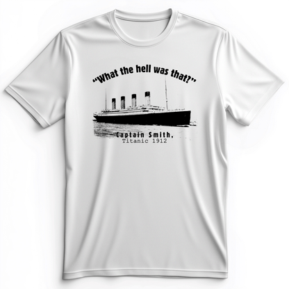 Titanic What The Hell Was That Premium Tee White / S