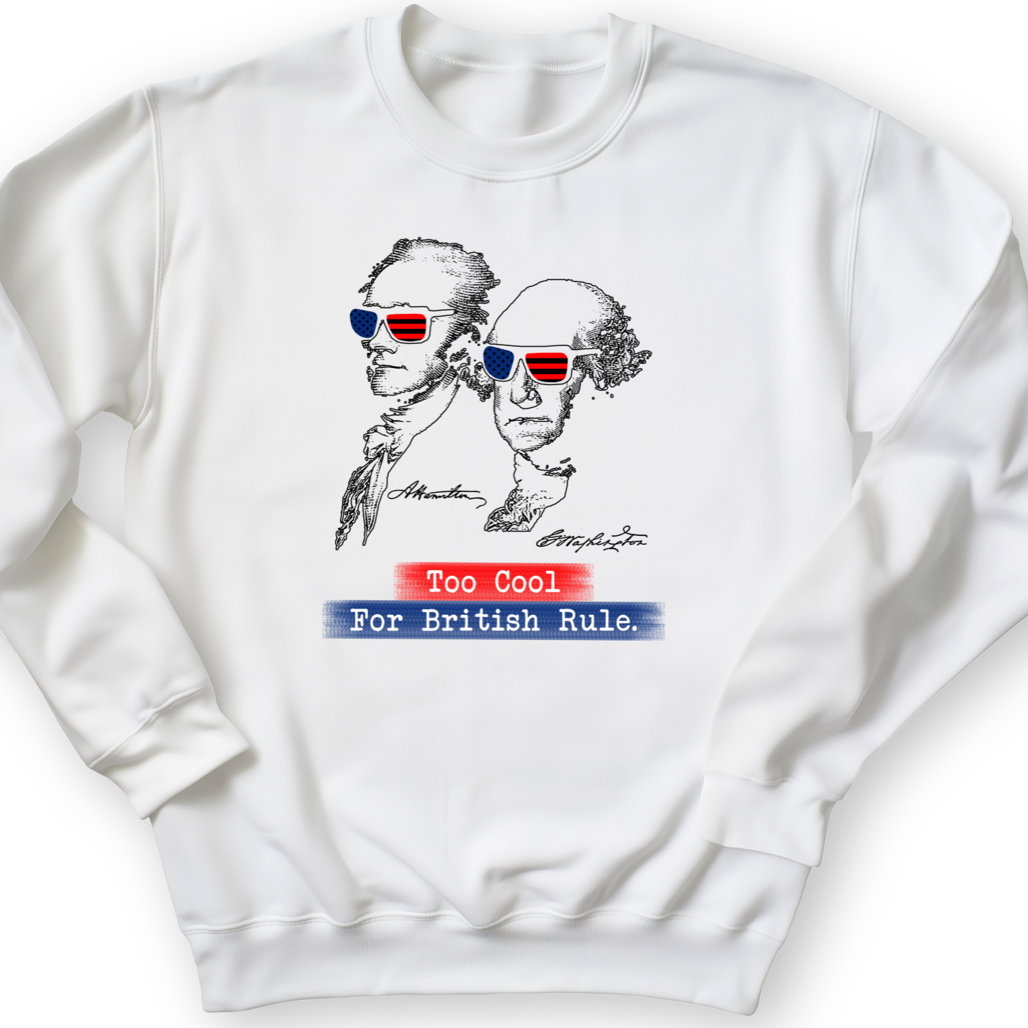 Too Cool For British Rule Crewneck White / S
