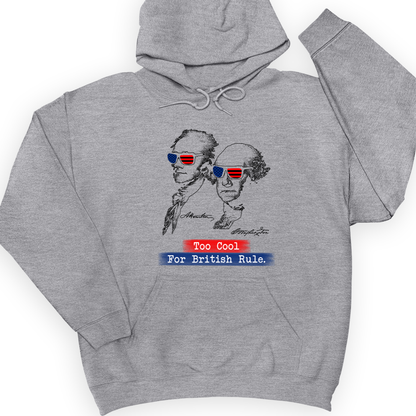 Too Cool For British Rule Hoodie Sport Grey / S