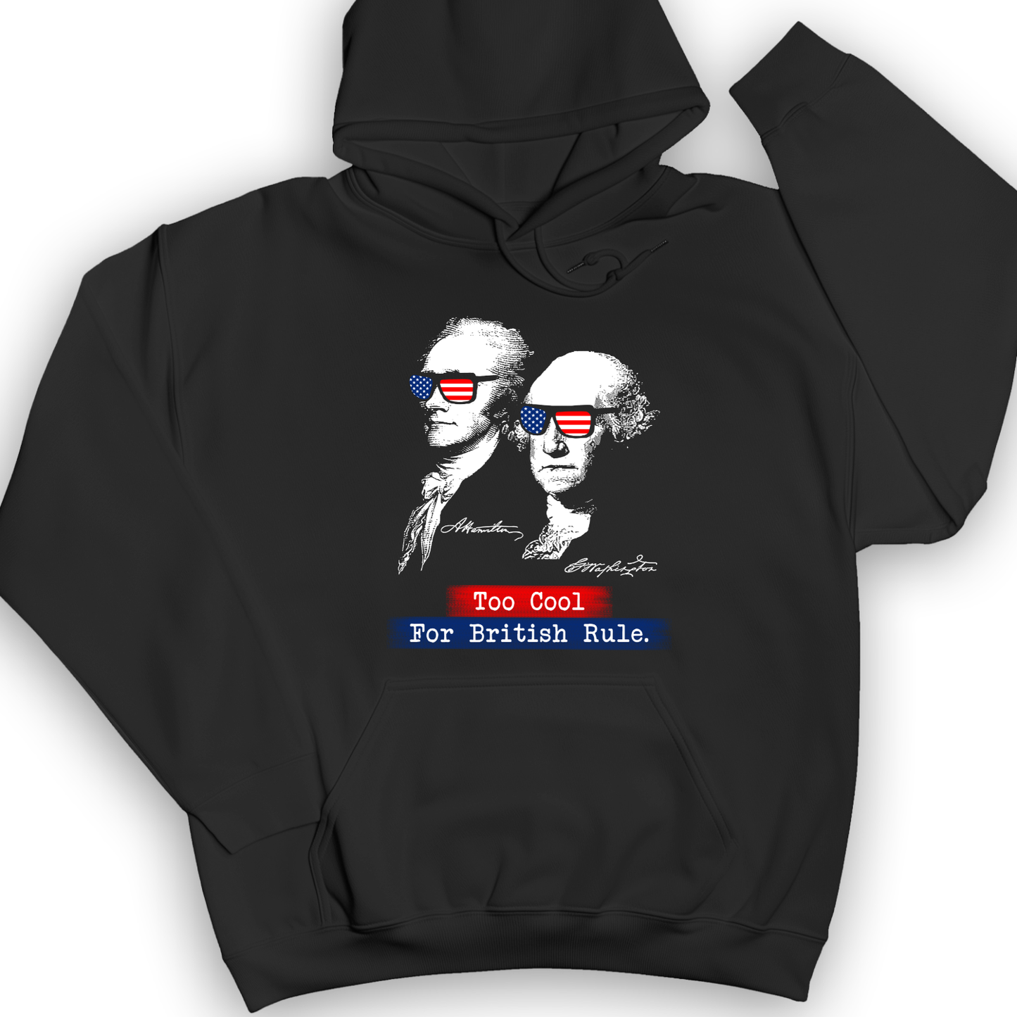 Too Cool For British Rule Hoodie Black / S