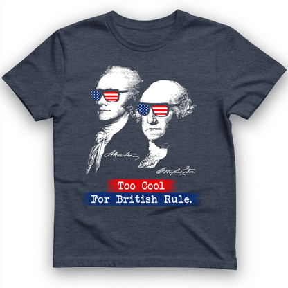 Too Cool For British Rule T-Shirt Heather Navy / S