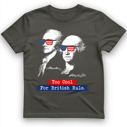 Too Cool For British Rule T-Shirt Charcoal / S