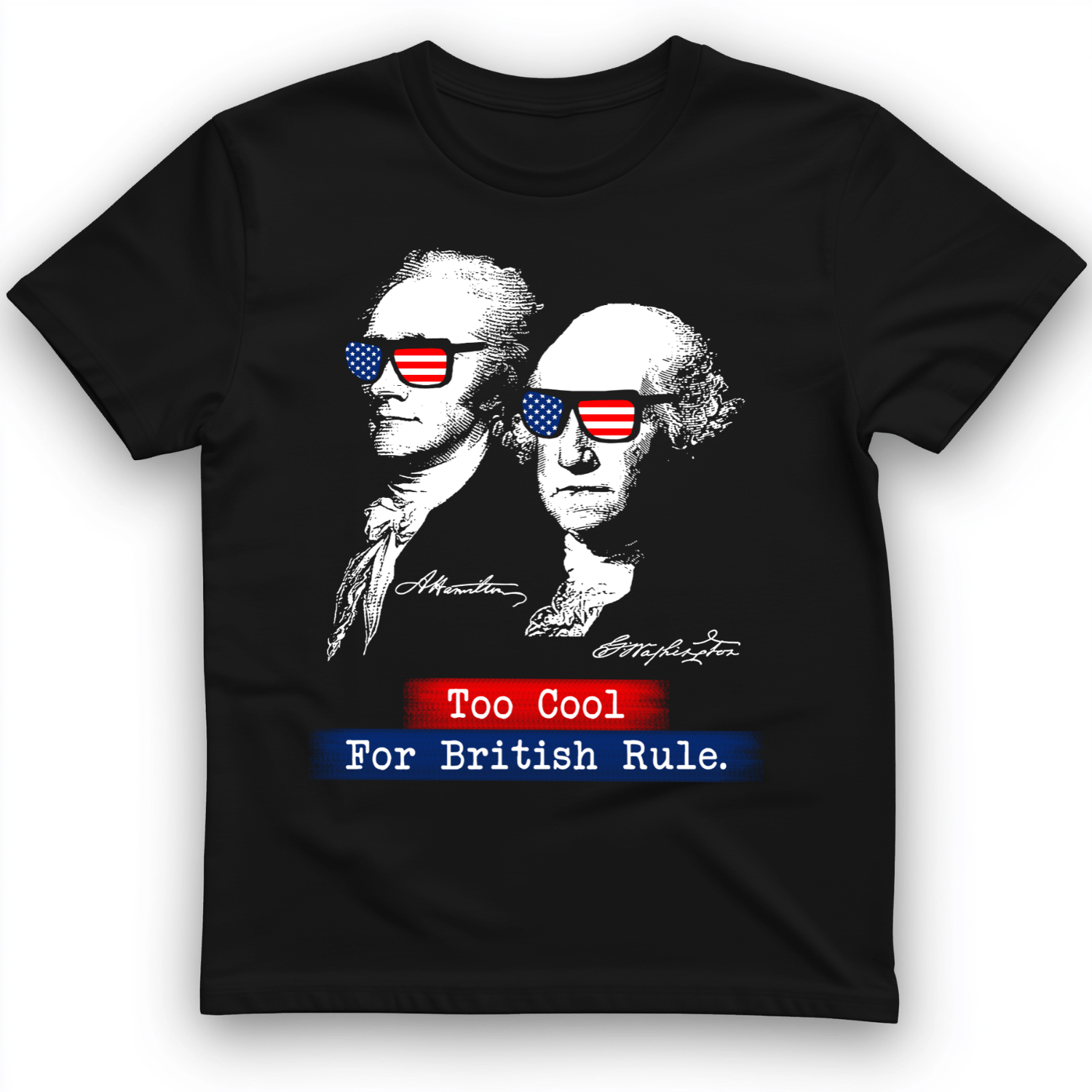 Too Cool For British Rule T-Shirt Black / S