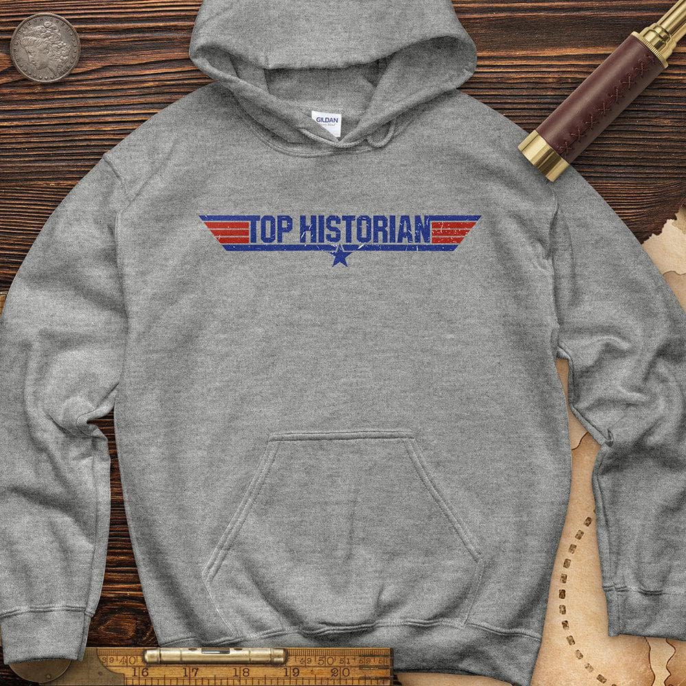 Top Historian Like Top Gun Hoodie