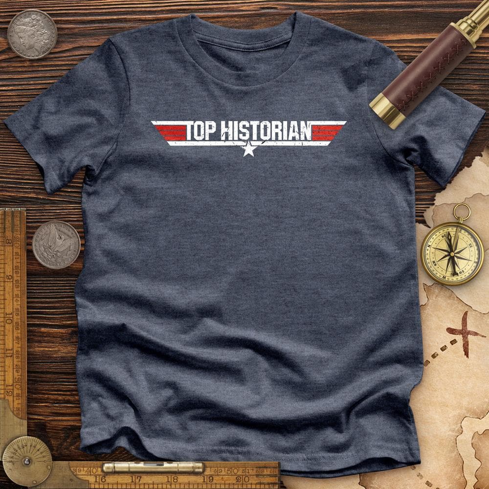 Top Historian Like Top Gun Premium Quality Tee