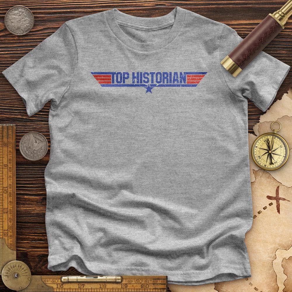 Top Historian Like Top Gun Premium Quality Tee
