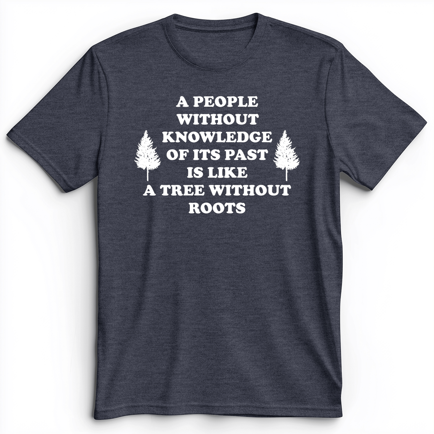 Tree Without Roots Premium Tee Heather Navy / S