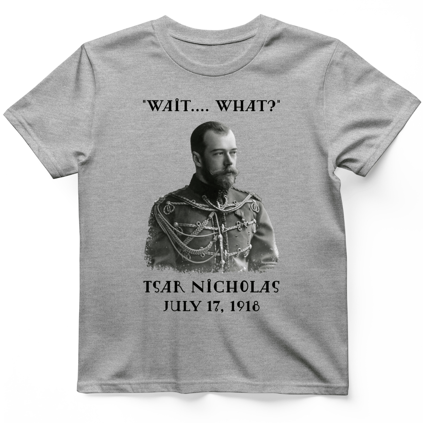 Tsar Nicholas II T-Shirt Sport Grey / S