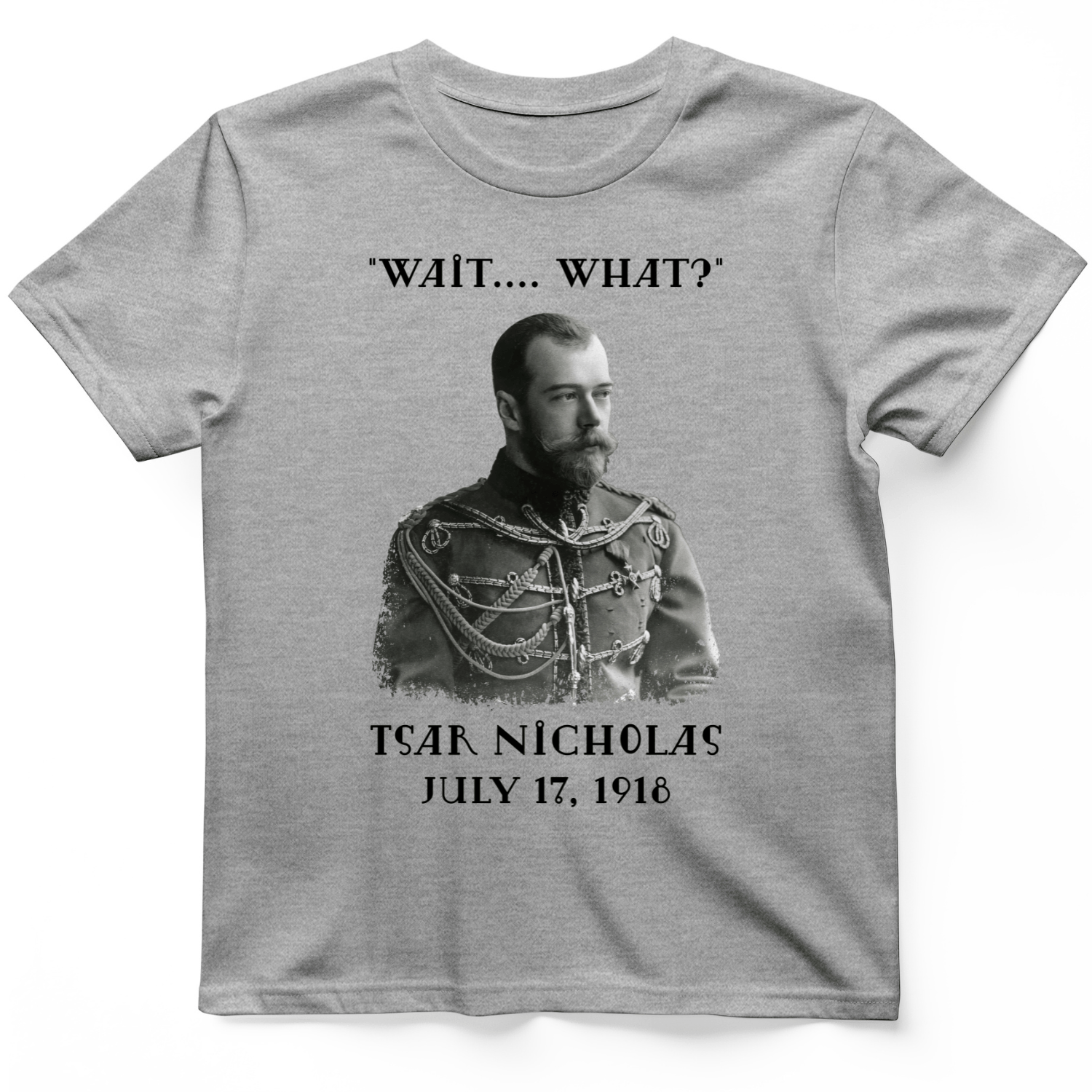 Tsar Nicholas II T-Shirt Sport Grey / S