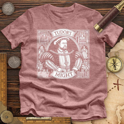 Tudor Might High Quality Tee