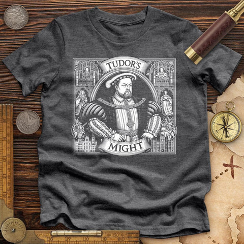 Tudor Might High Quality Tee