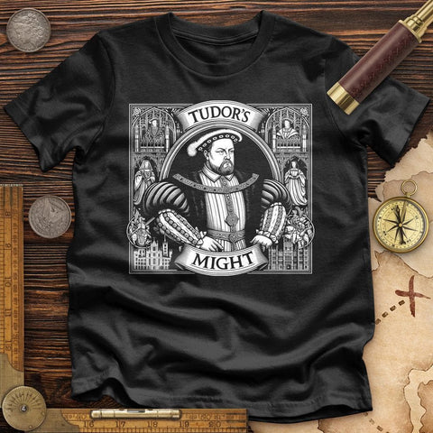 Tudor Might High Quality Tee