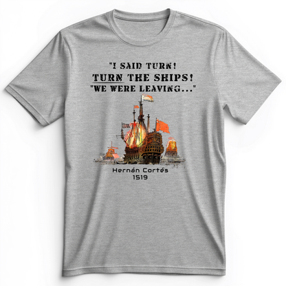 Turn The Ships Premium Tee Athletic Heather / S