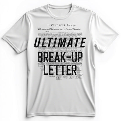 Ultimate Break-up Letter Premium Tee White / S