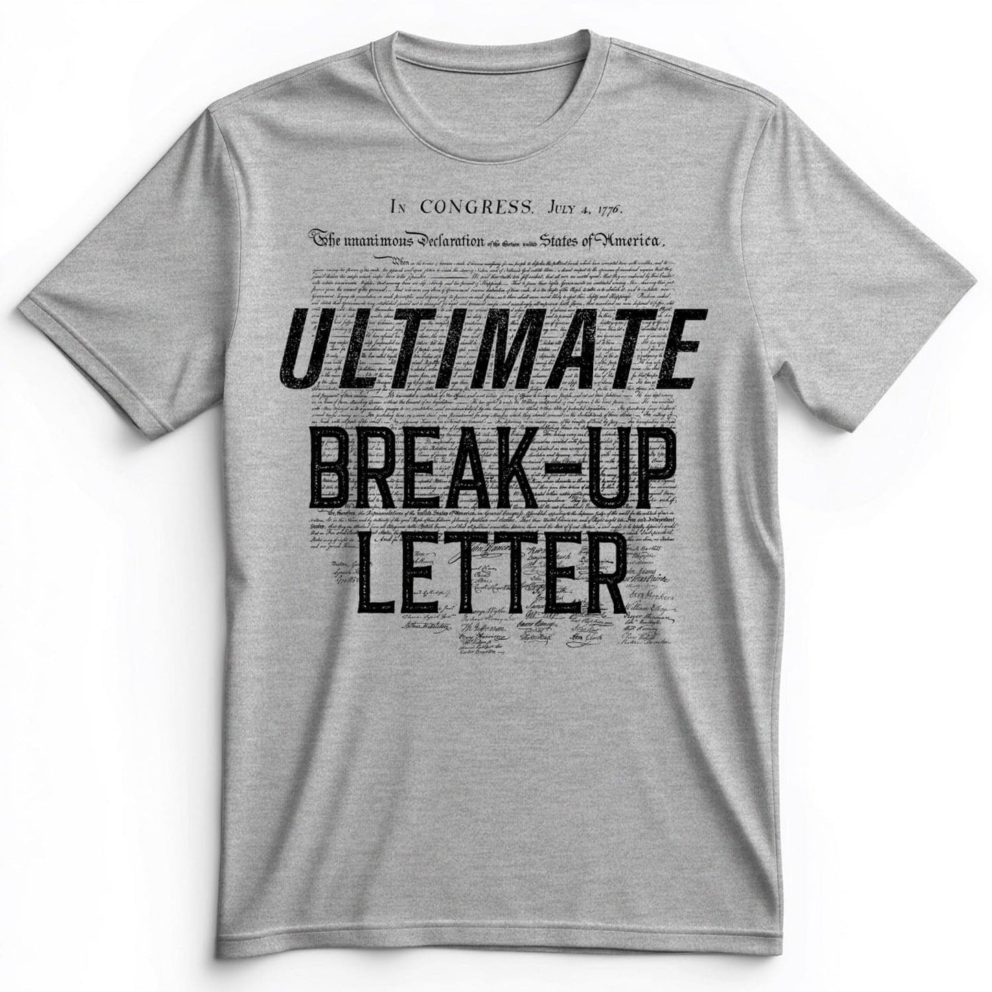 Ultimate Break-up Letter Premium Tee Athletic Heather / S