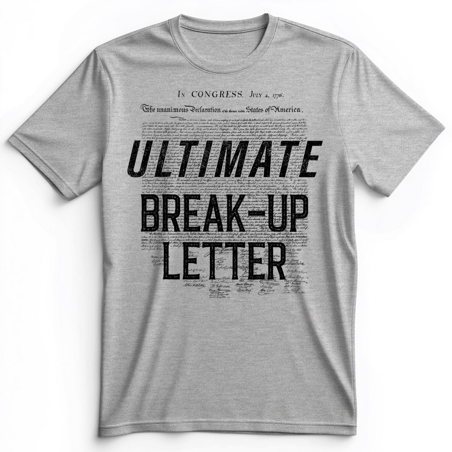 Ultimate Break-up Letter Premium Tee Athletic Heather / S