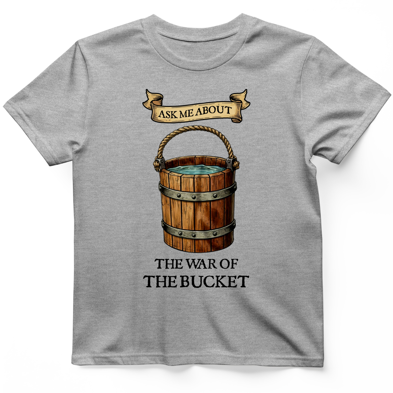 War of the Bucket T-Shirt Sport Grey / S