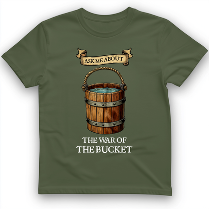War of the Bucket T-Shirt Military Green / S