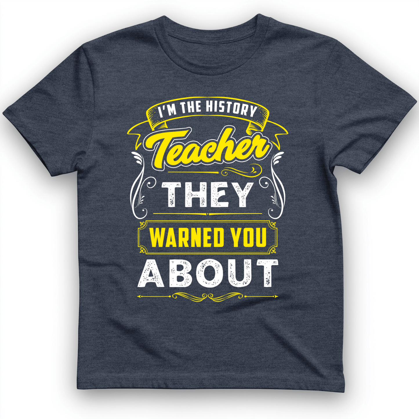 Warned You About T-Shirt Heather Navy / S