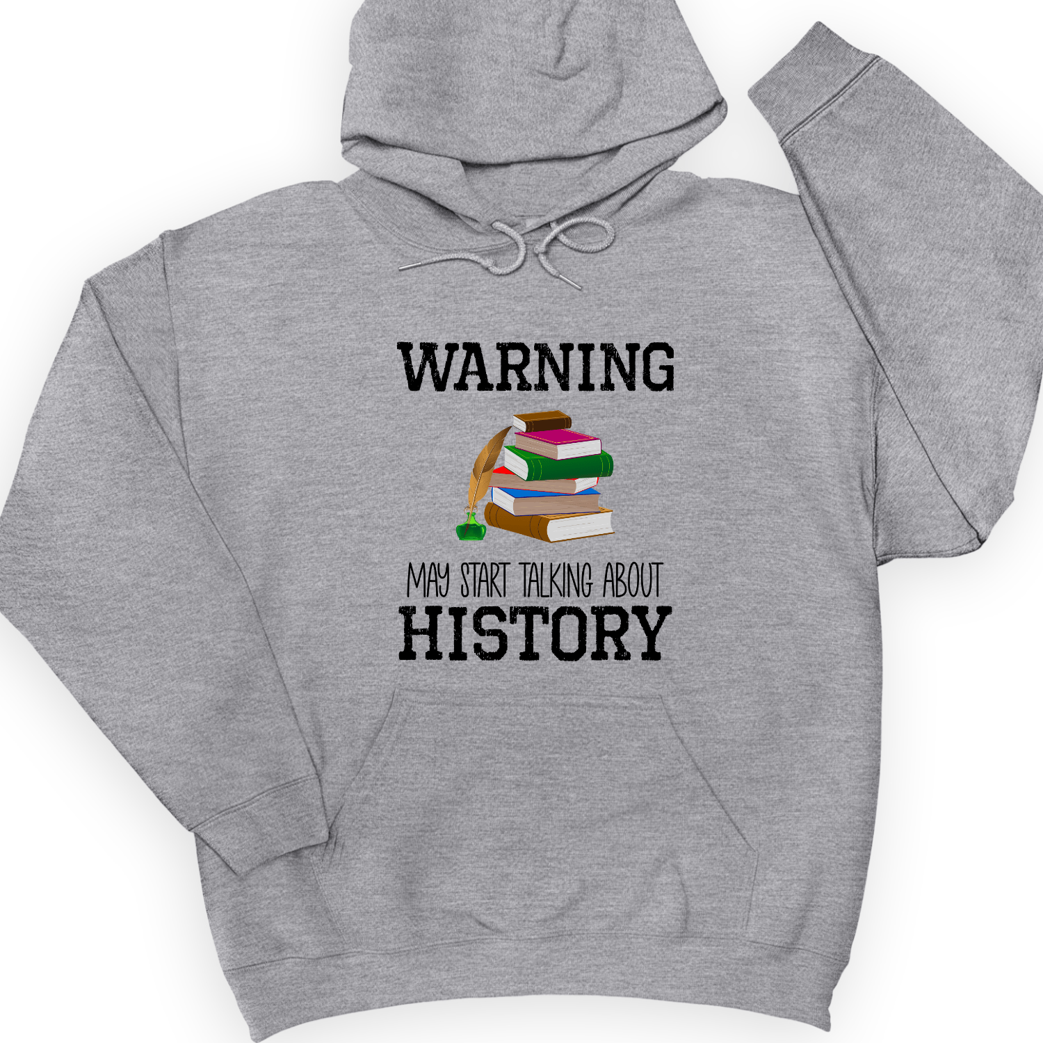 Warning May Start Talking About History Hoodie Sport Grey / S