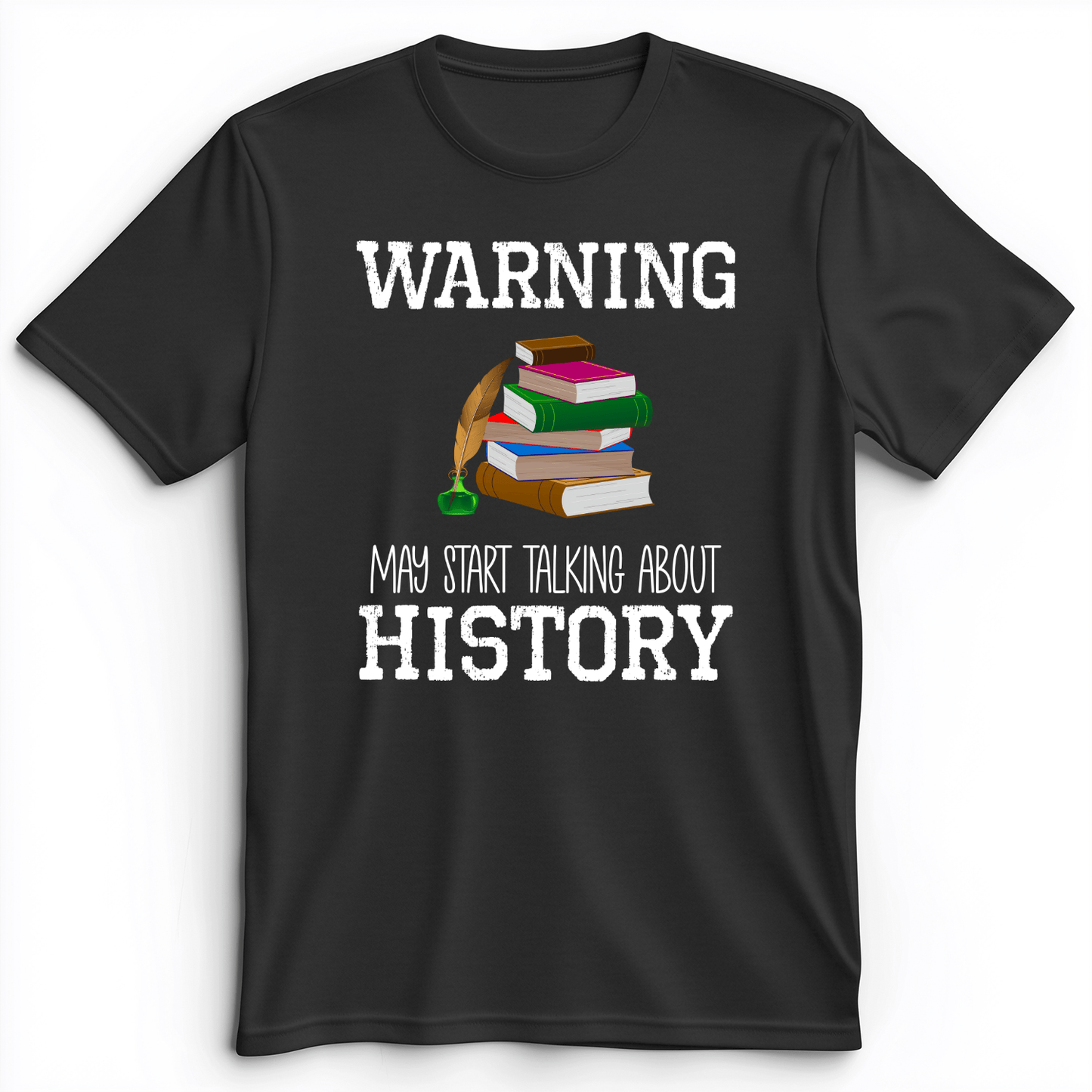 Warning May Start Talking About History Premium Tee Dark Grey Heather / S