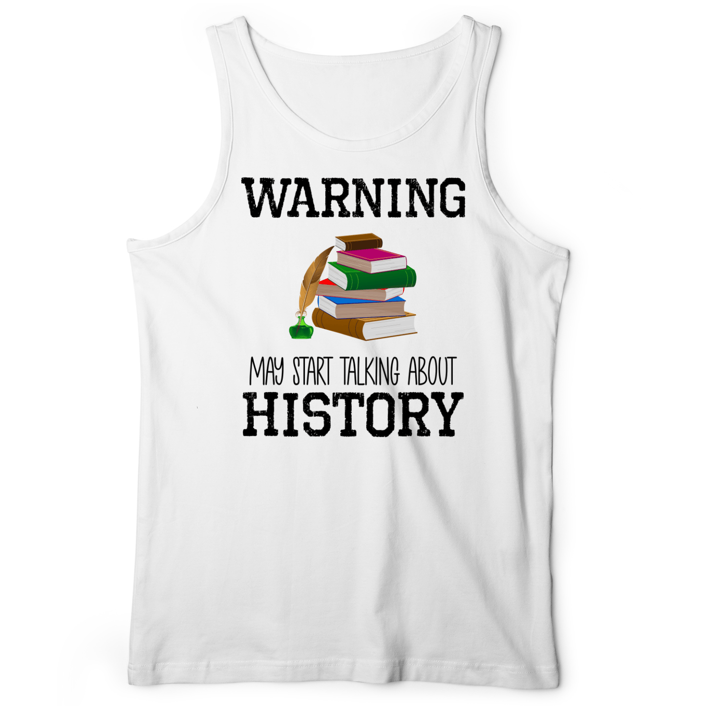 Warning May Start Talking About History Tank White / XS