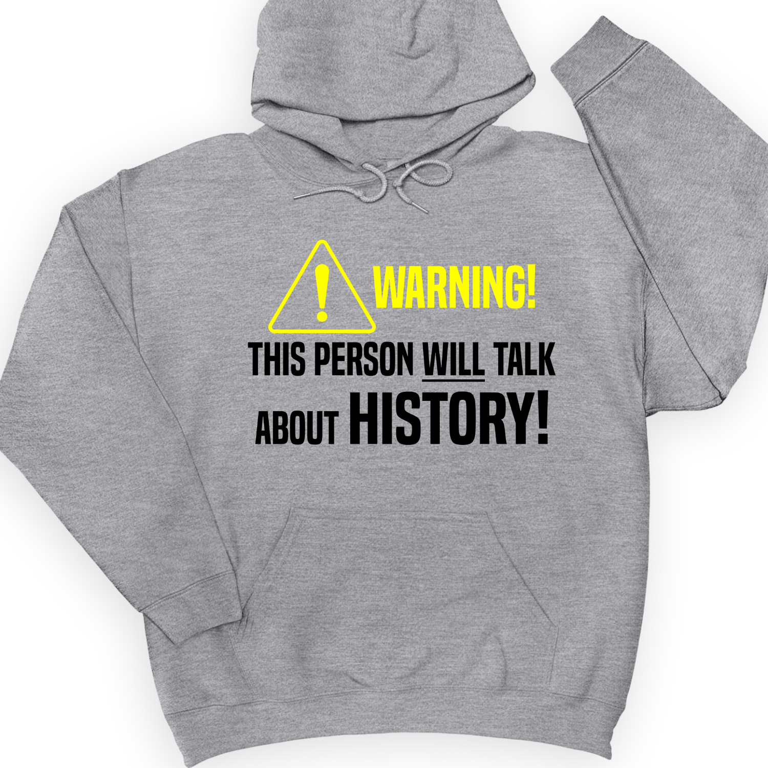 Warning Will Talk History Hoodie Sport Grey / S