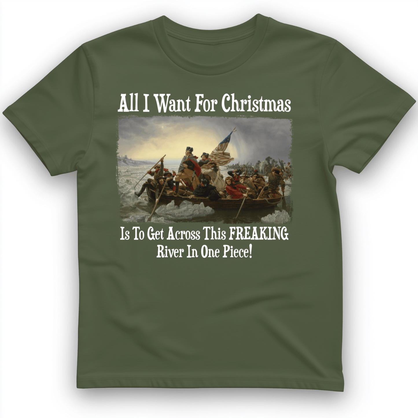 Washington All I Want T-Shirt Military Green / S