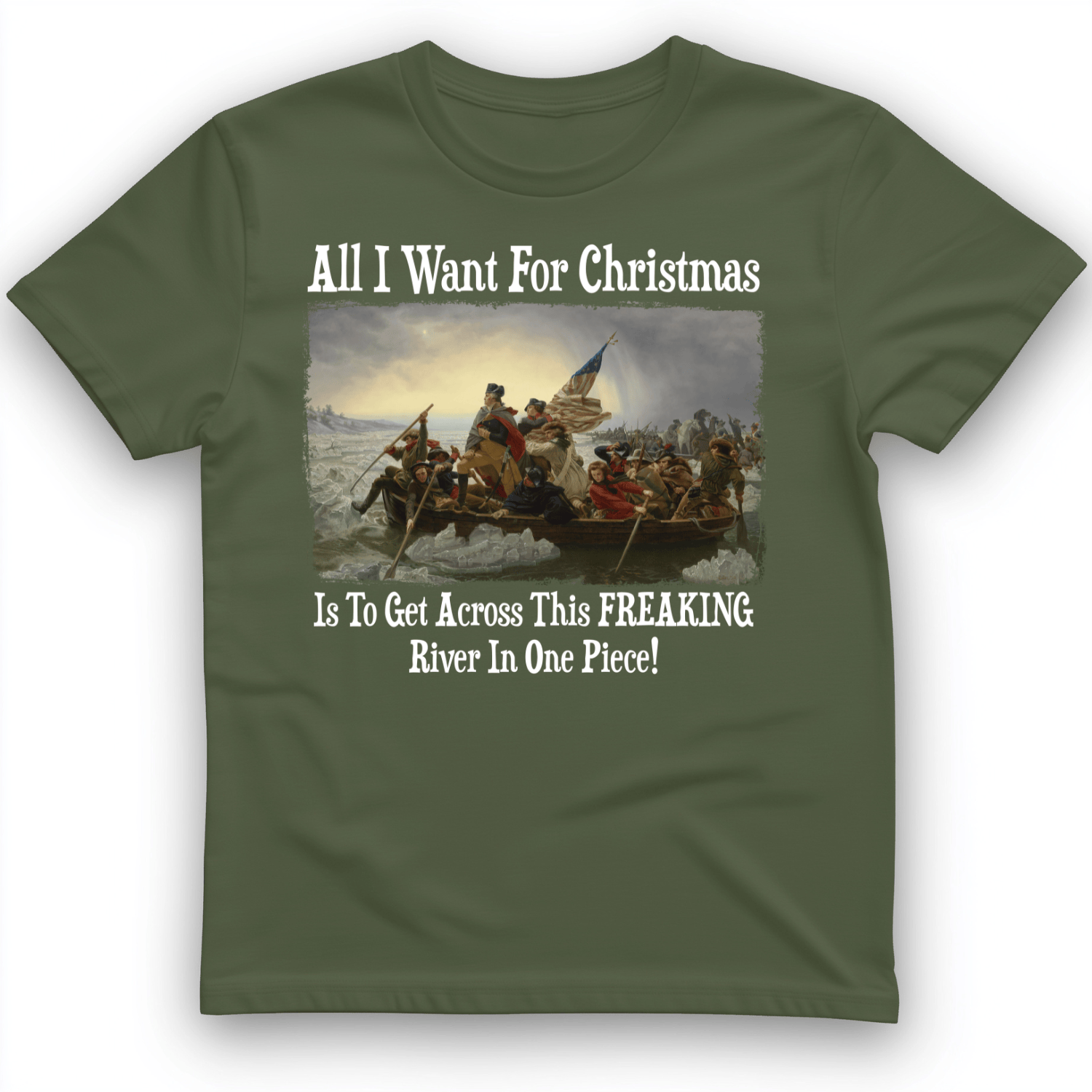 Washington All I Want T-Shirt Military Green / S