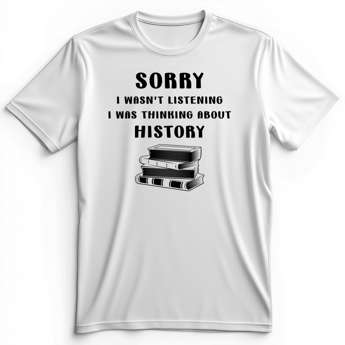 Wasn't Listening Premium Tee White / S