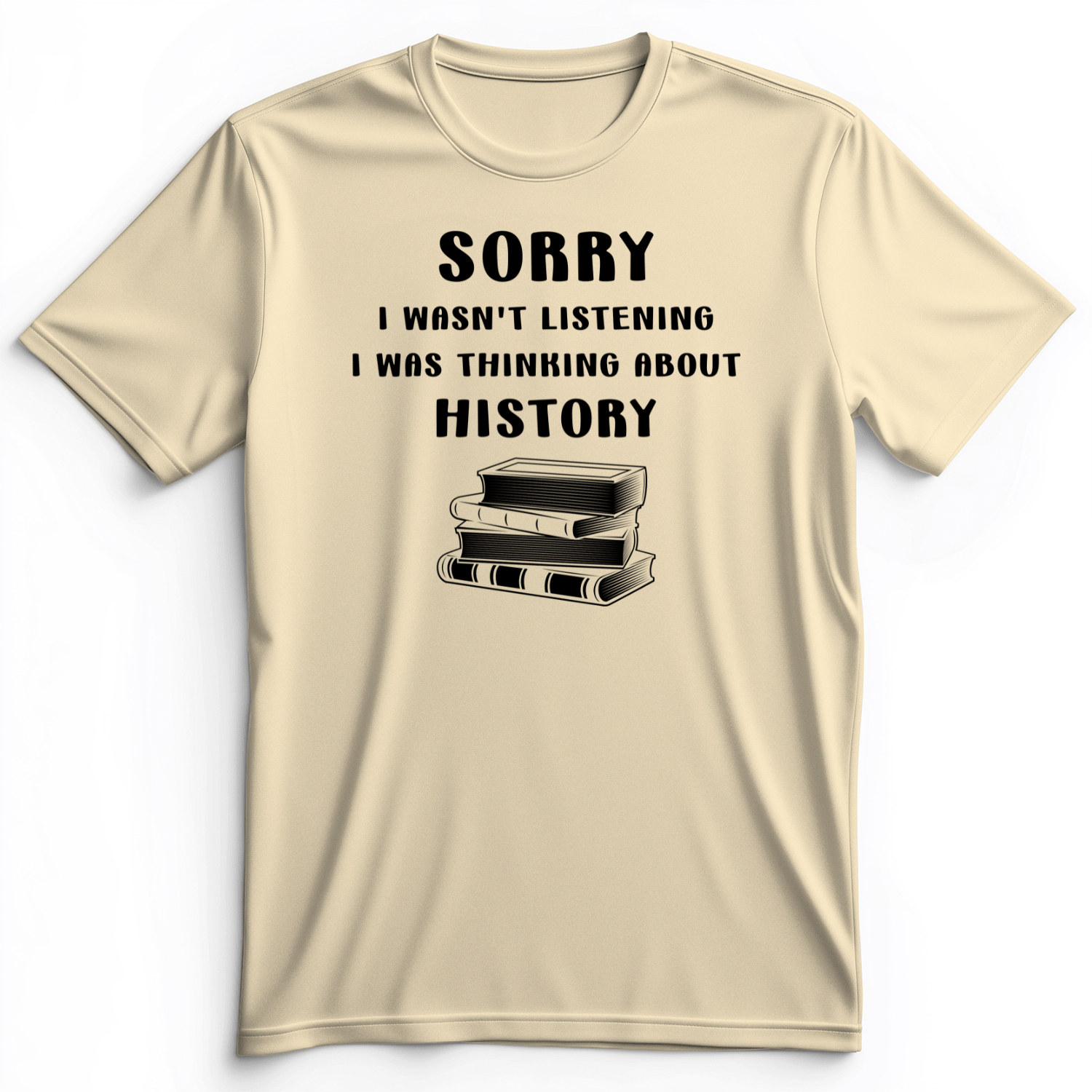 Wasn't Listening Premium Tee Natural / S