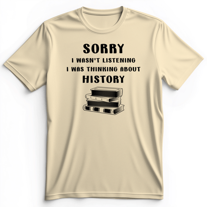 Wasn't Listening Premium Tee Natural / S