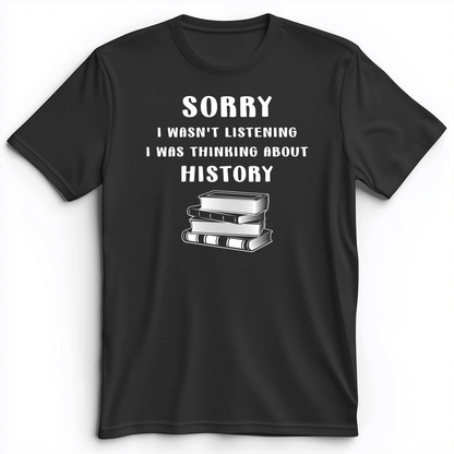 Wasn't Listening Premium Tee Dark Grey Heather / S