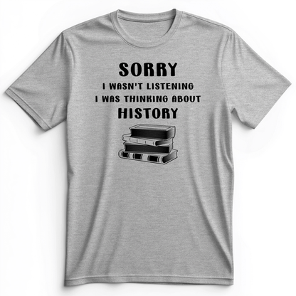 Wasn't Listening Premium Tee Athletic Heather / S