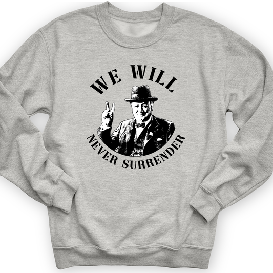 We Will Never Surrender Crewneck Sport Grey / S