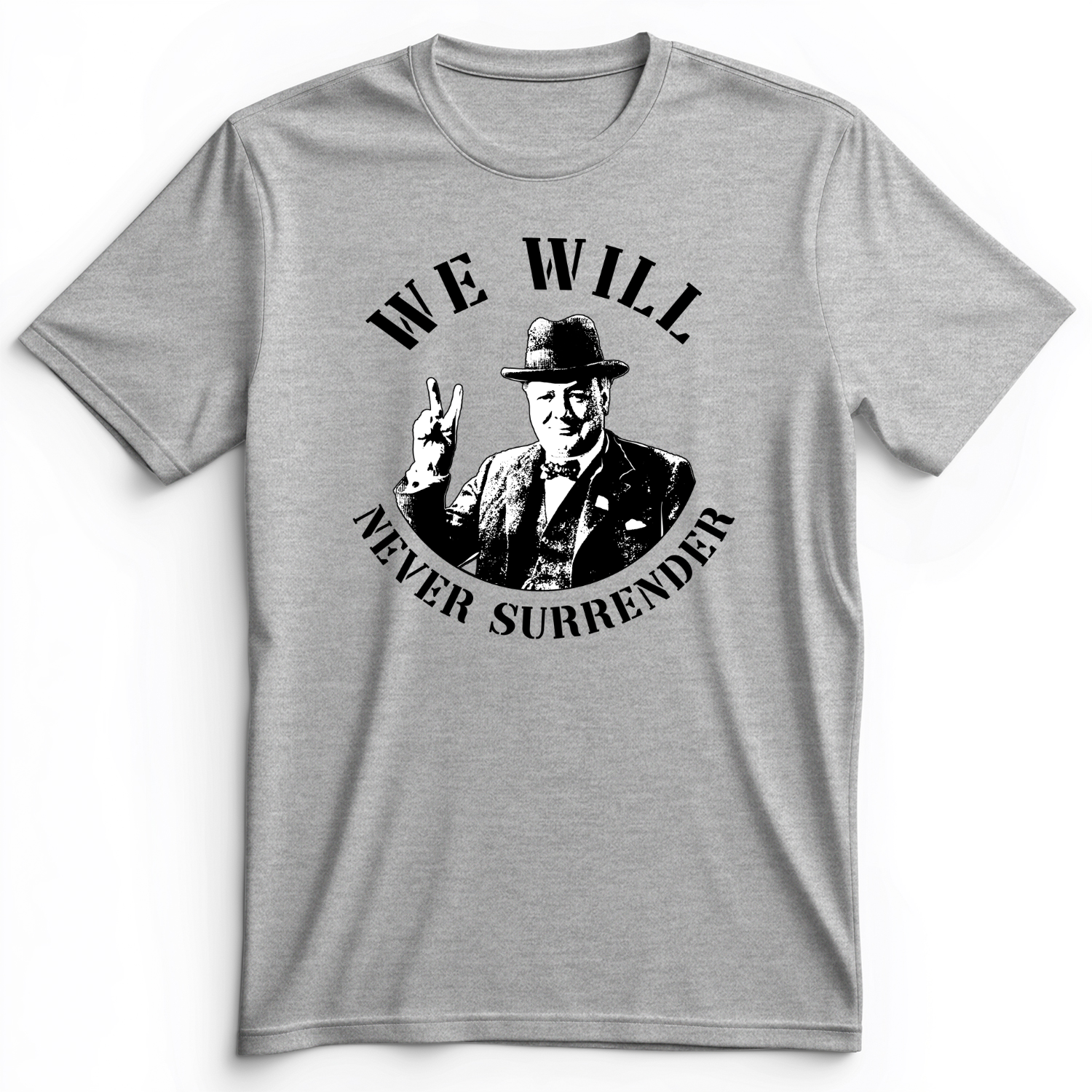 We Will Never Surrender Premium Tee Athletic Heather / S